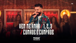 Tonny Francis  Vem Me Amar  1 2 3  Cumade e Cumpade Clipe Oficial [upl. by Glaudia]