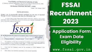 FSSAI Recruitment 2023 Notification Exam Date Eligibility [upl. by Tioneb321]