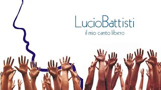 Lucio Battisti  Il mio canto libero con testo [upl. by Niassuh]