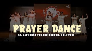 Prayer Dance  Fr Sunny Memorial Choir Competition 2023  St Alphonsa Forane Church Kalewadi [upl. by Llenhoj623]