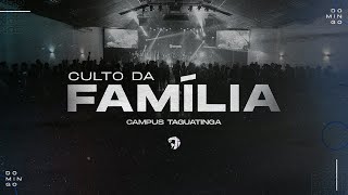 CULTO DA FAMÍLIA  10H  22092024 I Taguatinga [upl. by Sterling330]