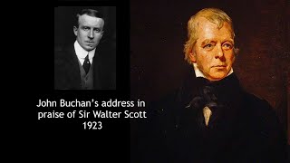 John Buchans address in praise of Sir Walter Scott [upl. by Kos]