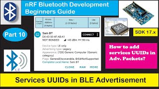 nRF5 SDK  Tutorial for Beginners Pt 45 J  Including Service UUIDs in BLE advertisement packet [upl. by Wirth]