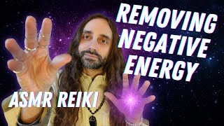 REMOVING NEGATIVE ENERGY  ASMR Reiki Healing [upl. by Ginnifer]