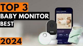 Top 3 Best Baby Monitor in 2024 [upl. by Natalya]