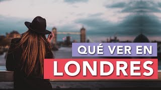 Qué ver en Londres  10 Lugares imprescindibles 🇬🇧 [upl. by Eillim]