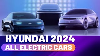 Hyundai All Electric Cars Lineups  2024 Update [upl. by Tnerb]