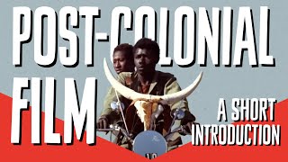 What is Postcolonial Film A Short Introduction to Postcolonialism and Cinema [upl. by Gratianna]