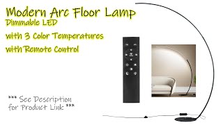 Unbox Assembly amp Demo Modern Arc Floor Lamp with Dimmable LED 3 Color Temps and Remote Control [upl. by Enhpad396]