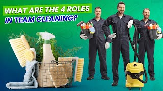 Efficient Cleaning Teams  Roles and Responsibilities Explained [upl. by Annahtur]