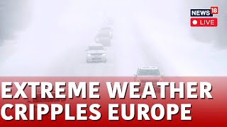 Europe Weather Today  Europe Weather Forecast  Europe Weather News Today  Europe News Live  N18L [upl. by Perren518]