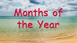 The Months of the Year Song [upl. by Avi185]