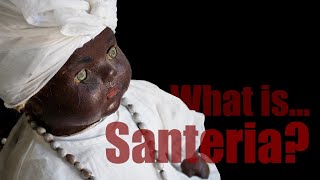 What is Santeria 🙏The religious syncretism [upl. by Valentia]