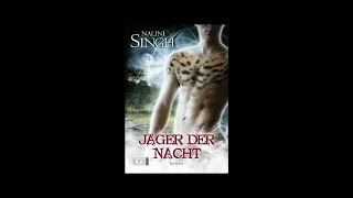 Jäger der Nacht Gestaltwandler 2 Nalini Singh Hörbuch [upl. by Heywood]