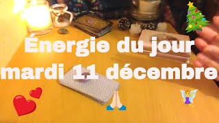 TAROT ET HOROSCOPE DU JOUR 11 DÉCEMBRE 2018  CALENDRIER DE LAVENT JUSQUAU 25 DECEMBRE [upl. by Fianna]