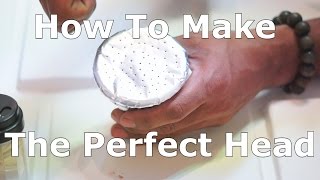 How To Make The Perfect Shisha Head [upl. by Ordnael]