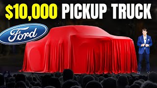 Ford CEO REVEALS The All NEW 10000 Ford Pickup SHOCKING The Entire Industry [upl. by Atteynod616]