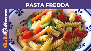 PASTA FREDDA ESTIVA CON VERDURE [upl. by Ilysa241]