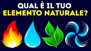 Qual è il Tuo Elemento Naturale Scopri la Tua Personalità [upl. by Eltsirhc]