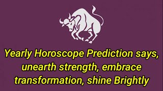 Taurus Yearly Horoscope 2024 prediction says embrace your inner strength [upl. by Dnomzed]