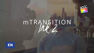 mTransition Ink 2 FCPX Tutorial  MotionVFX [upl. by Goggin285]