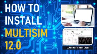 HOW TO INSTALL MULTISIM 120 [upl. by Hcirteid]