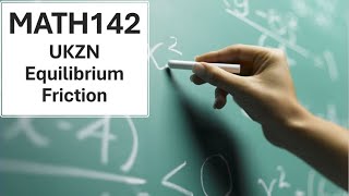 MATH142 UKZN  Friction  Kinematics  Freebody diagram  Normal Force [upl. by Nally]