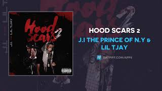 JI the Prince of NY amp Lil Tjay  Hood Scars 2 AUDIO [upl. by Je]