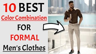 10 BEST Color Combinations For Formal Mens Clothes 2024  BEST Formal Dress Colors Combos For Men [upl. by Aicilihp168]