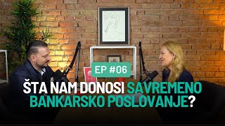 Šta nam donosi savremeno bankarsko poslovanje  Jezik Finansija ep06 [upl. by Neron932]