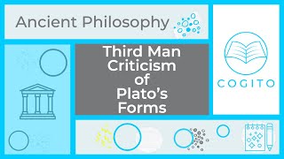 Third Man Criticism of Platos Forms [upl. by Philipines]