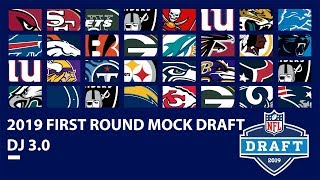 Full 1st Round 2019 Mock Draft DJ 30 [upl. by Everson]