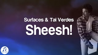 Surfaces  Sheesh Lyrics ft Tai Verdes  i be like sheesh sunset on the beach [upl. by Joslyn]