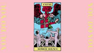 Exit 99 Bombay Bounce Extended Mix [upl. by Eninej]