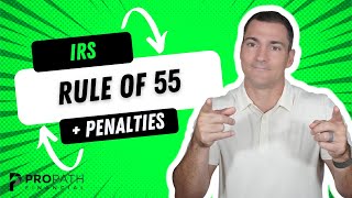 9 RULES OF THE RULE OF 55  How it works 401k 403b retirement income [upl. by Eniruam117]