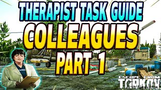 Colleagues Part 2  Therapist Task Guide  Escape From Tarkov [upl. by Asiela]