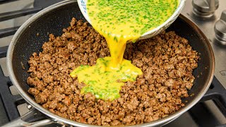 Just Pour the Egg over the Ground beef and the Result will be Amazing❗❗ 🔝 2 Simple Recipes [upl. by Atsirk]