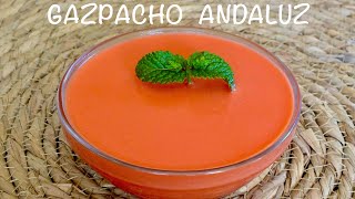 GAZPACHO ANDALUZ Fácil Rápido y Delicioso [upl. by Ennovoj278]