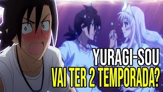 2 TEMPORADA DE YURAGISOU no Yuunasan  SEASON 2 [upl. by Annovahs]