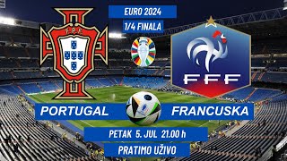 PORTUGAL  FRANCUSKA 14 FINALA EURO 2024  5 JuL 2100 h  PRATIMO UŽIVO  uefa euro2024 [upl. by Ailene]