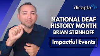 National Deaf History Month  Brian Steinhoff  Impactful Events Deaf Community History Part 2 [upl. by Adallard798]