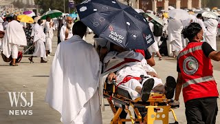 More Than 1000 Dead at Mecca Pilgrimage Amid Extreme Heat  WSJ News [upl. by Nedap]