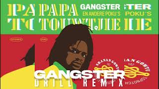 PAPA TOUWTJIE  GANGSTER DRILL REMIX PROD BY CHIRO BEATZZ [upl. by Hospers]