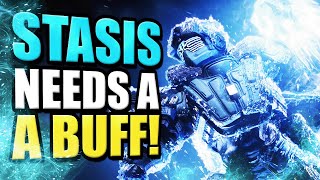 STASIS NEEDS HUGE A BUFF IN SEASON 23  Destiny 2 [upl. by Siffre]