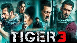 Tiger 3 Full Movie 2023 HD review amp facts  Salman Khan  Katrina Kaif  Emraan Hashmi [upl. by Lytsyrk]