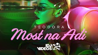 TEODORA  MOST NA ADI OFFICIAL VIDEO [upl. by Atteoj602]