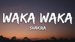 Shakira  Waka Waka This Time For Africa Lyrics [upl. by Rufina933]