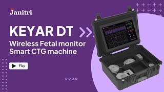 Janitri Keyar DT  Wireless Fetal monitor  Smart CTG Machine [upl. by Ihel]