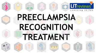 Preeclampsia Recognition Treatment [upl. by Ramuk232]