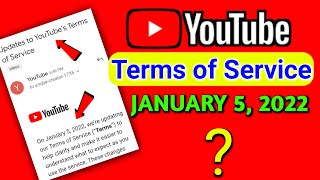 Updates to YouTubes Terms of Service January 5 2022  YouTubes Terms of Service Email [upl. by Siekram]